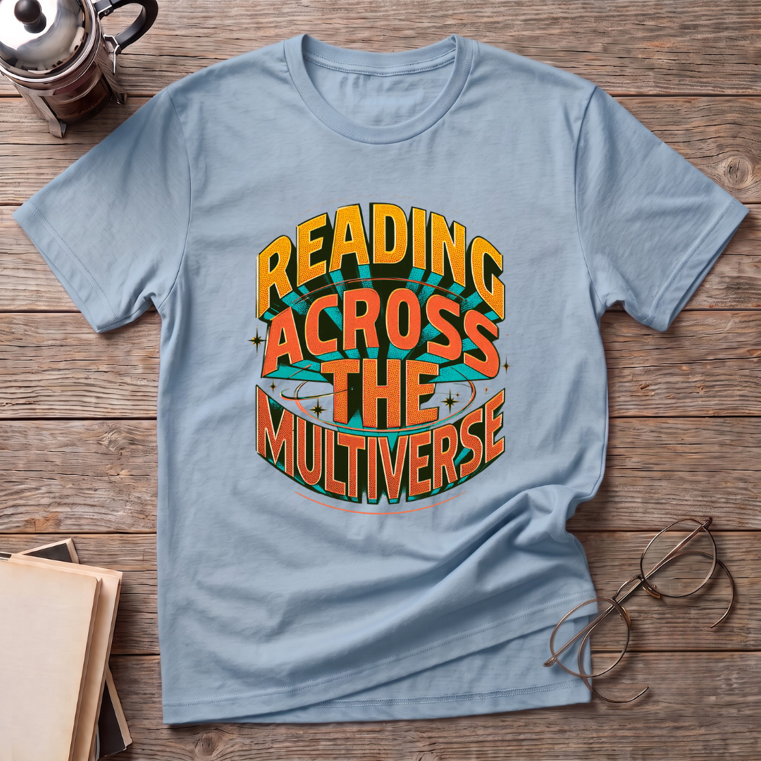 Reading Across The Multiverse T-Shirt