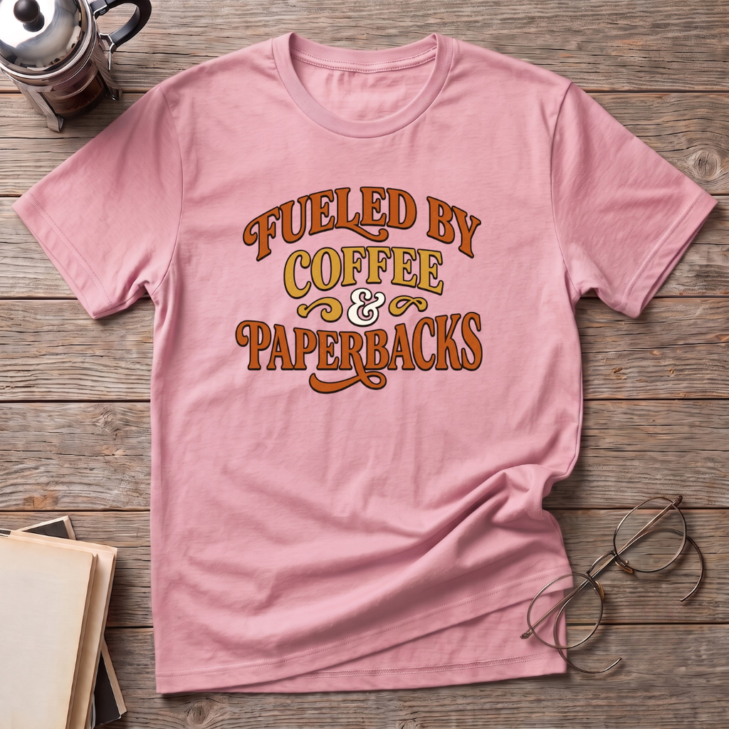 Coffee & Paperback Fueled T-Shirt