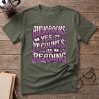 Audiobooks Yes It Counts As Reading - T-Shirt