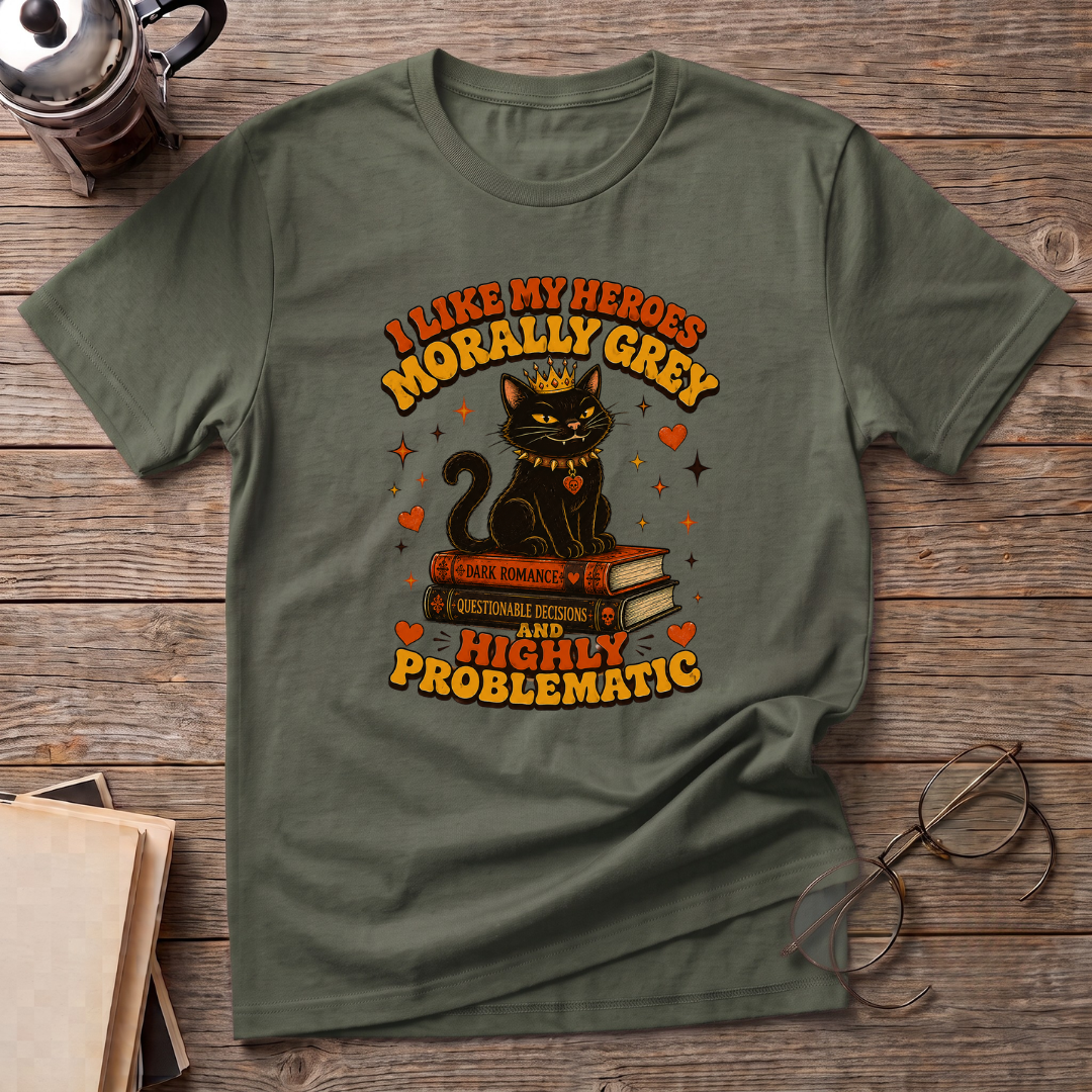 Morally Grey Highly Problematic T-Shirt