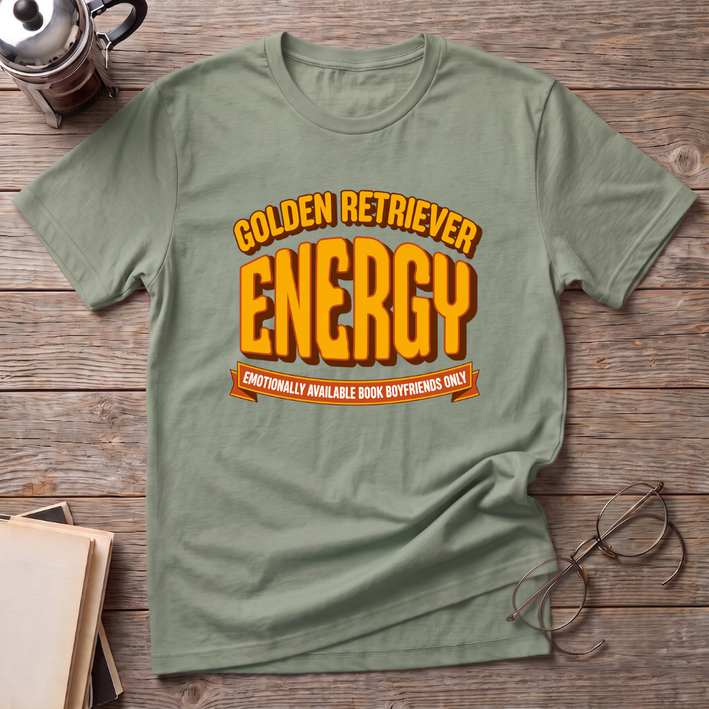 Big Golden Retriever Energy T-Shirt