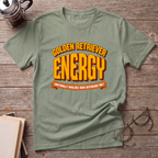 Big Golden Retriever Energy T-Shirt