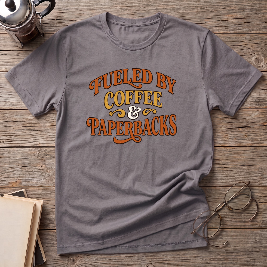 Coffee & Paperback Fueled T-Shirt