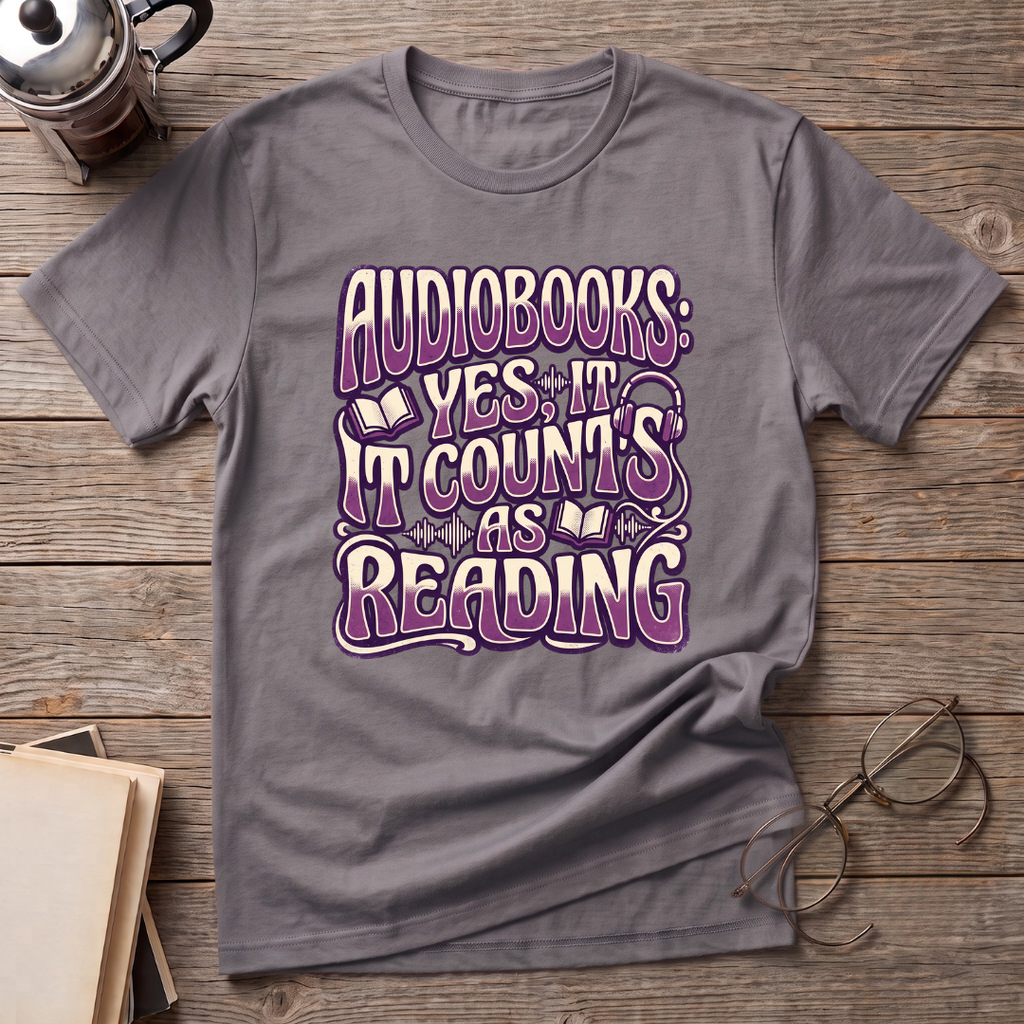 Audiobooks Yes It Counts As Reading - T-Shirt