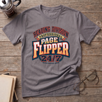 Professional Page Flipper 24/7 T-Shirt