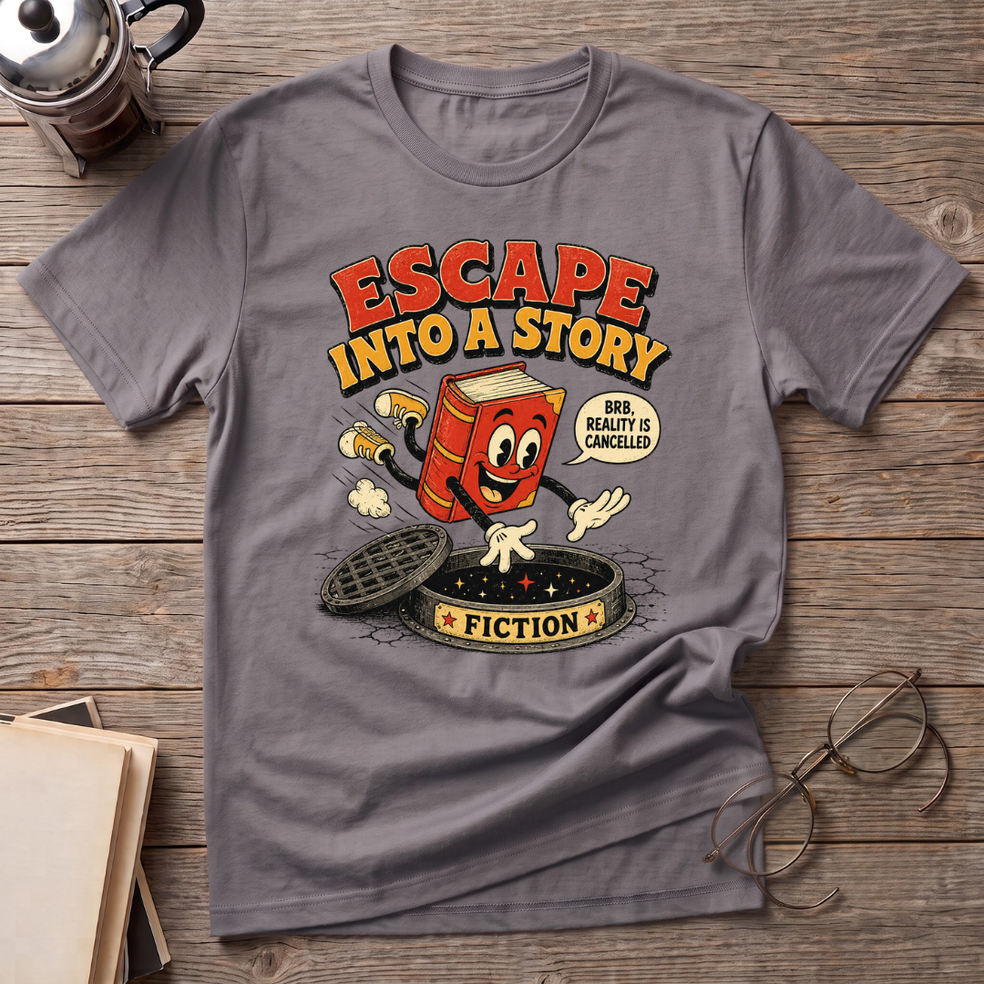 Escape Into A Story Fiction T-Shirt
