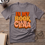 In My Book Club Era T-Shirt