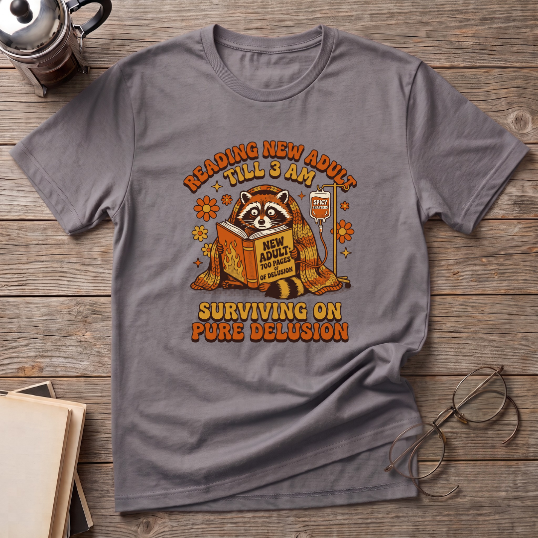 New Adult Delusion T-Shirt