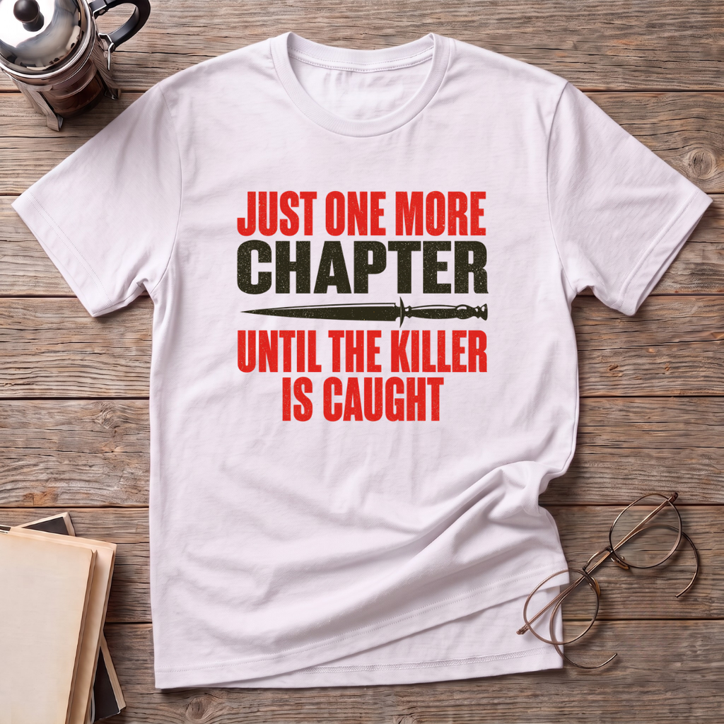 Until Caught T-Shirt