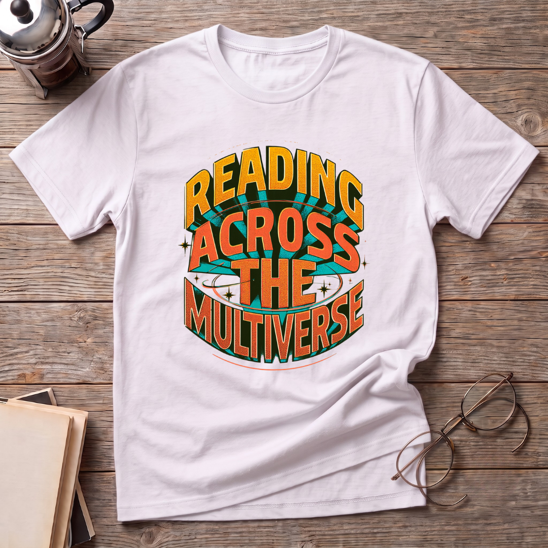 Reading Across The Multiverse T-Shirt