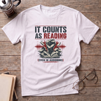 It Counts As Reading Audiobooks T-Shirt